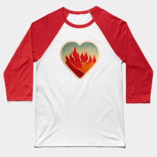 The fire in my heart Baseball T-Shirt